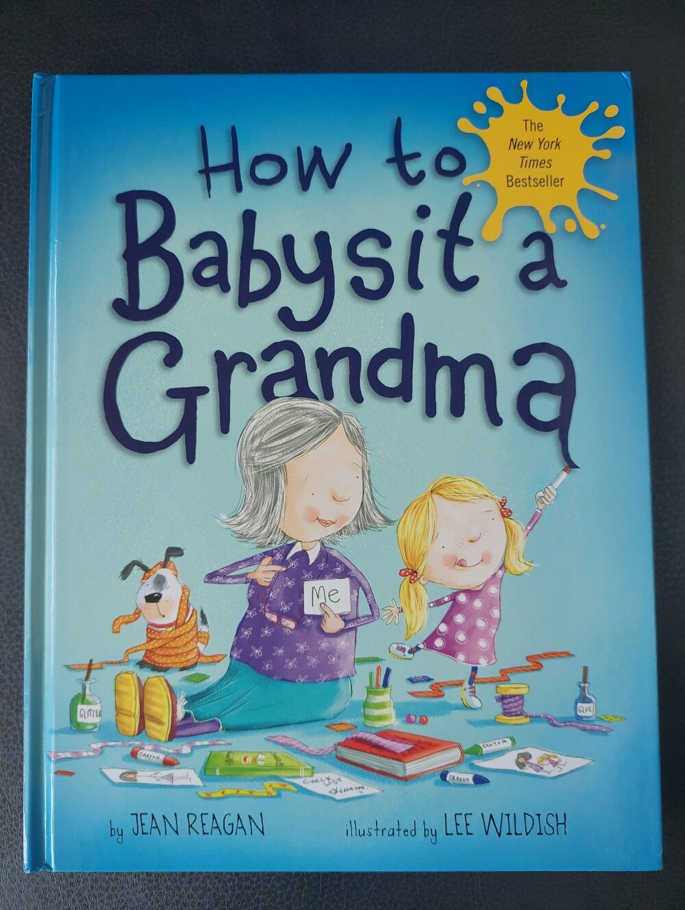 How to Babysit a Grandma - Blue Children’s Picture Book Hardcover Pre Owned